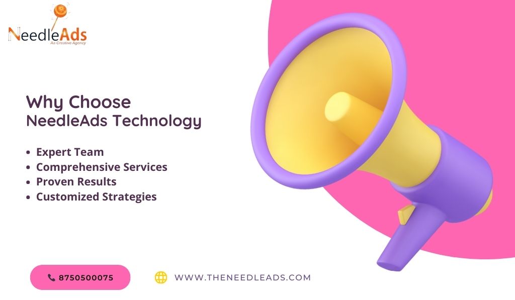 Why Choose NeedleAds Technology