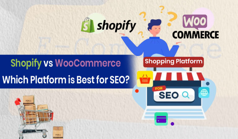 Shopify vs WooCommerce: Which Platform is Best for SEO?