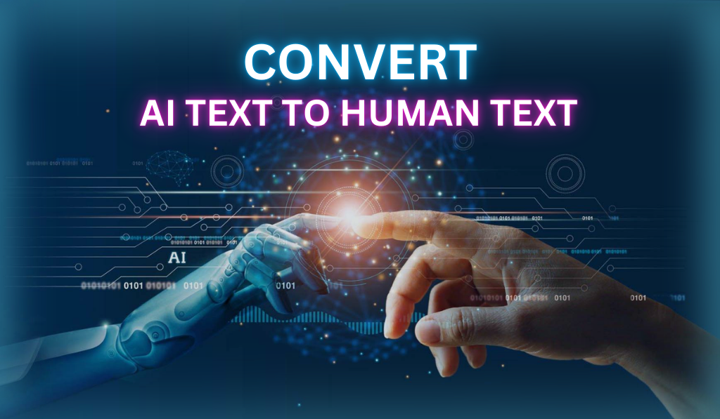 Convert Ai Text to Human Text